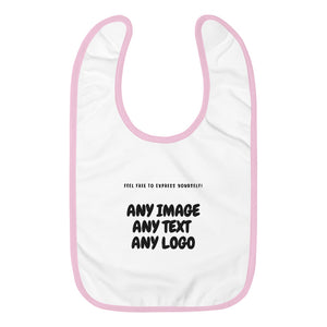 Personalise It | Baby Bib | Add Your Own Text, Image | Custom Design Your Embroidered Baby Bib