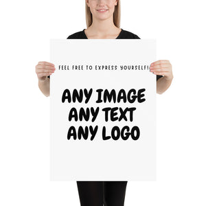 Personalise It | Poster | Add Your Own Text, Image, Custom Logo | Custom Design Your Poster