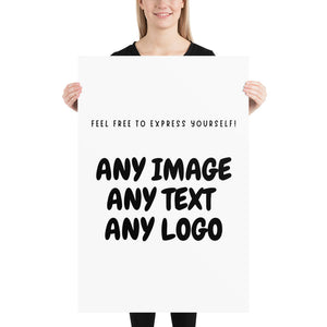 Personalise It | Poster | Add Your Own Text, Image, Custom Logo | Custom Design Your Poster